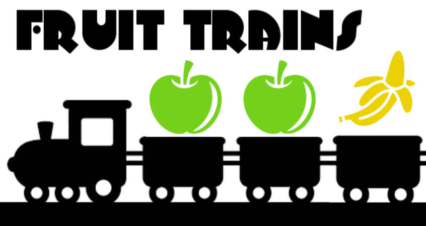 Fruit Trains